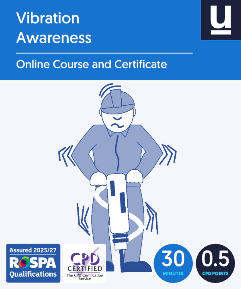 Vibration Awareness Training Course Online
