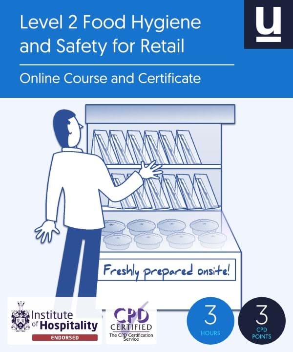 Level 2 Food Hygiene and Safety for Retail